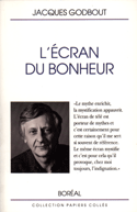 Ecran du bonheur (L')